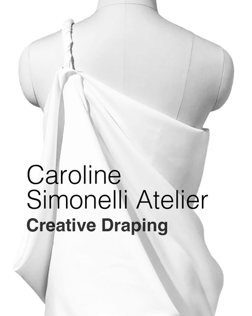 Caroline Simonelli Atelier - Creative Draping